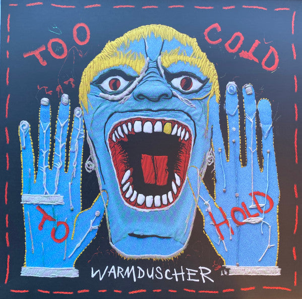 Warmduscher (3) : Too Cold to Hold (LP, Album)