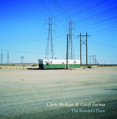 Chris Brokaw & Geoff Farina : The Boarder's Door (CD, Album)