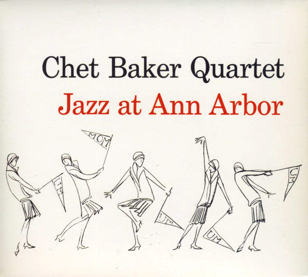 Chet Baker Quartet : Jazz At Ann Arbor (CD, Album)