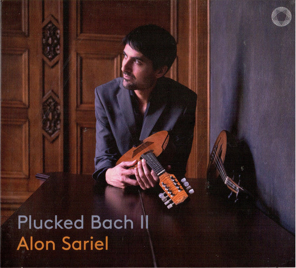 Alon Sariel : Plucked Bach II (CD, Album, Dig)