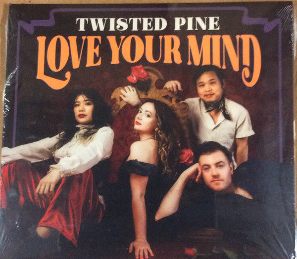Twisted Pine : Love Your Mind (CD, Album)