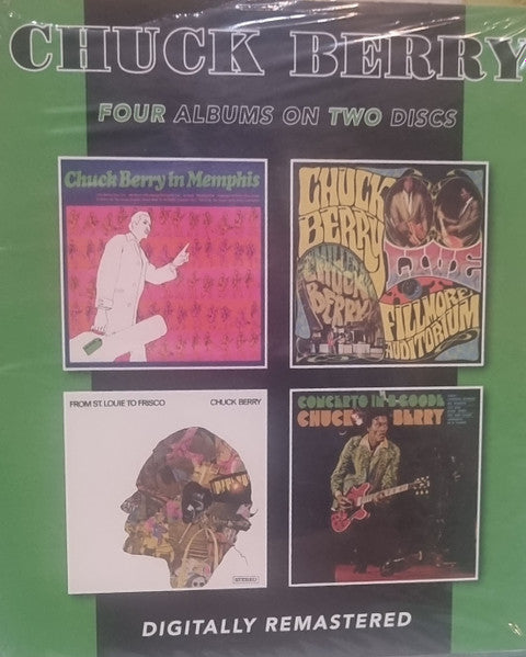 Chuck Berry : Chuck Berry In Memphis/ Live At The Fillmore Auditorium/ From St. Louis To Frisco/ Concerto In "B Goode" (2xCD, Comp, RE, RM, Fou)