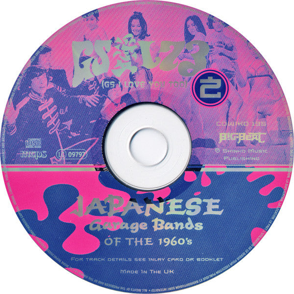 Various : GS I Love You Too (Japanese Garage Bands Of The 1960s) (CD, Comp)