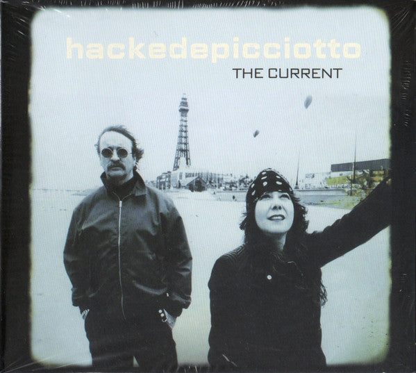 hackedepicciotto : The Current (CD, Album, RE)