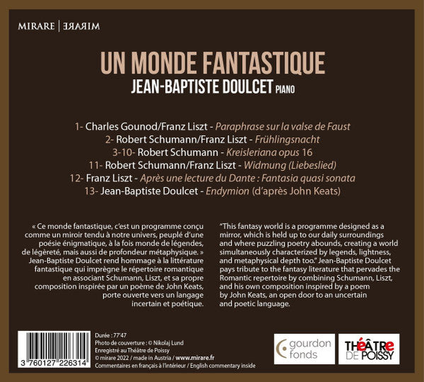 Robert Schumann, Franz Liszt, Jean-Baptiste Doulcet : Un Monde Fantastique (CD)
