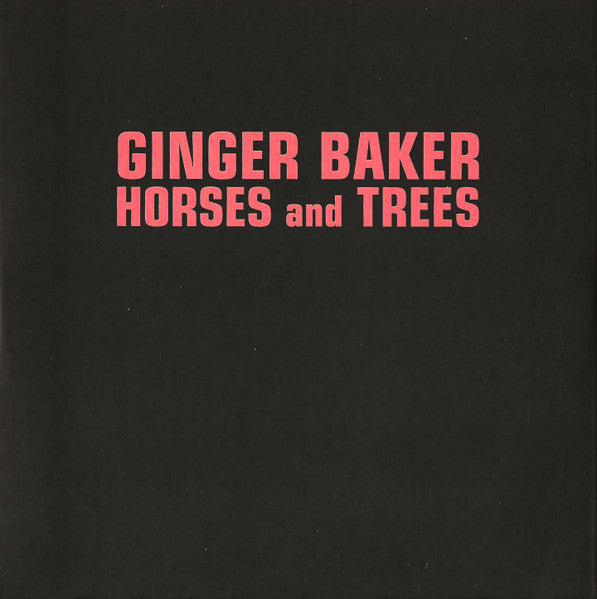 Ginger Baker : Horses And Trees (CD, Album, RE, RM, Car)