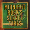 Various : Midnight Rock's Secret Tapes (LP, Comp, RE)