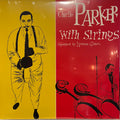 Charlie Parker With Strings : Charlie Parker With Strings (LP, Comp, RE, 180)