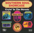 Various : Southern Soul Showcase: Cryin' In The Streets (CD, Comp)