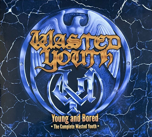 Wasted Youth (2) : Young And Bored (The Complete Wasted Youth) (CD, Album, RE + CD, Comp, RE + Comp)
