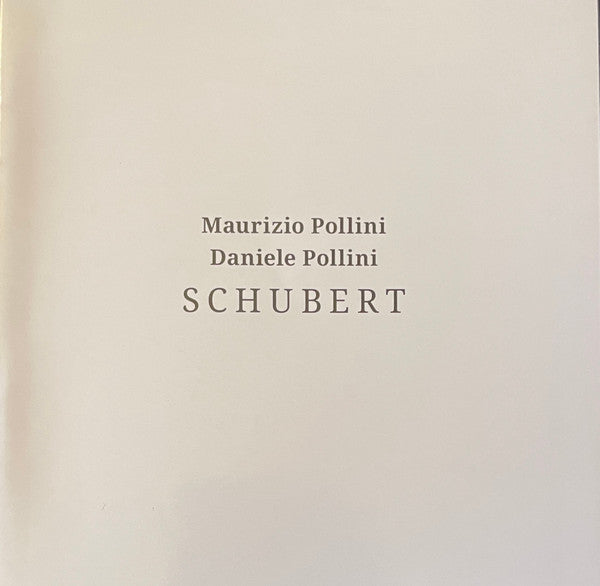 Franz Schubert – Maurizio Pollini · Daniele Pollini : Schubert (CD, Album, Dig)