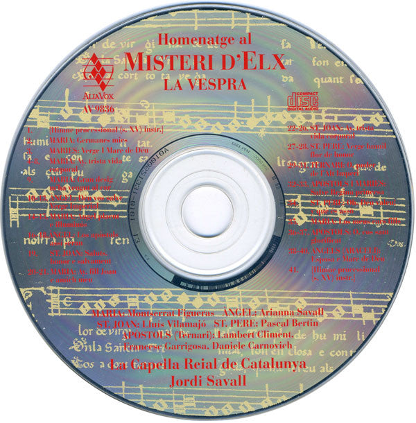 Montserrat Figueras, Arianna Savall, Lluís Vilamajó, Pascal Bertin, Lambert Climent, Francesc Garrigosa, Daniele Carnovich • La Capella Reial de Catalunya • Jordi Savall : Homenatge Al Misteri D'Elx • La Vespra (Drama Sagrat Per La Festa De L'Assumpció De La Verge) (CD, Album)