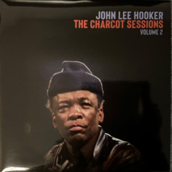 John Lee Hooker : The Charcot Sessions (3xLP, Album)