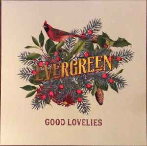 The Good Lovelies : Evergreen (LP, Album, RE, Min)