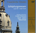 Luigi Gatti, Joseph Haydn, Dresdner Kreuzchor, Dresdner Philharmonie, Anna Korondi, Annette Markert, Yves Saelens, Klaus Mertens, Roderich Kreile : Schöpfungsmessen (CD)