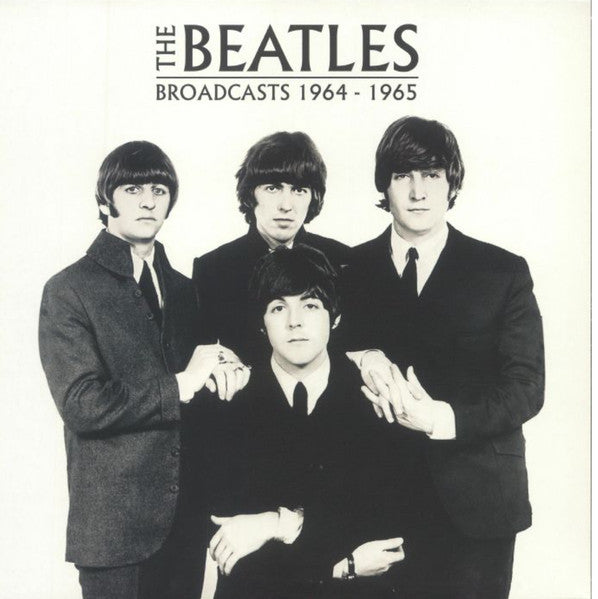 The Beatles : The Beatles Broadcasts 1964 - 1965 (2xLP, Mono, Unofficial)