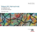 Robert M. Helmschrott : Ex Oriente Lux (The Interfaith Dialogue) (CD)