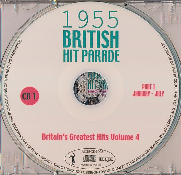 Various : 1955 British Hit Parade - Britain's Greatest Hits Volume 4 - Part 1 January - July (3xCDr, Comp, RE)