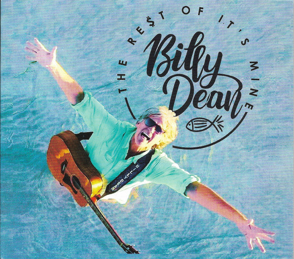 Billy Dean : THE RE$T OF IT'S MINE (CD, Album)