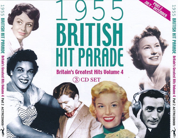 Various : 1955 British Hit Parade - Britain's Greatest Hits Volume 4 - Part 2 July - December (3xCDr, Comp, RE)