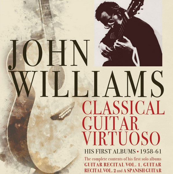 John Williams (7) : Classical Guitar Virtuoso: His First Albums 1958-61 (2xCDr, Comp)