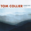 Tom Collier : Boomer Vibes, Volume 2 (CD)