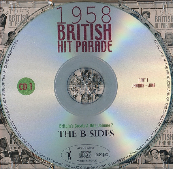 Various : 1958 British Hit Parade - Britain's Greatest Hits Volume 7 - The B Sides - Part 1 January - June (4xCDr, Comp)