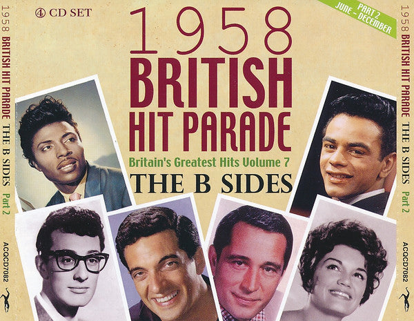 Various : 1958 British Hit Parade - Britain's Greatest Hits Volume 7 - The B Sides - Part 2 June - December (4xCDr, Comp)