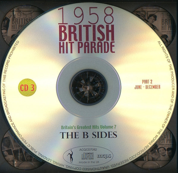 Various : 1958 British Hit Parade - Britain's Greatest Hits Volume 7 - The B Sides - Part 2 June - December (4xCDr, Comp)