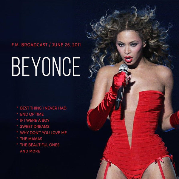 Beyoncé : FM Broadcast, June 26, 2011 (CD, Album, Unofficial)
