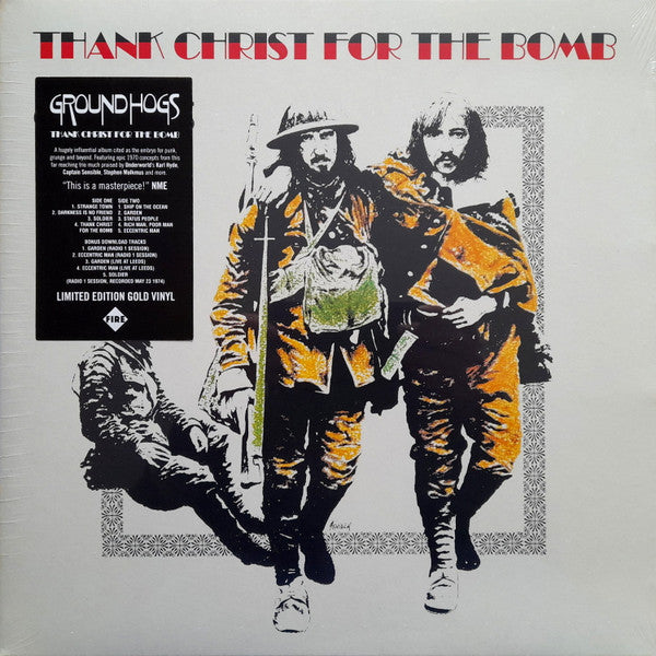 The Groundhogs : Thank Christ For The Bomb (LP, Album, Ltd, RE, Gol)