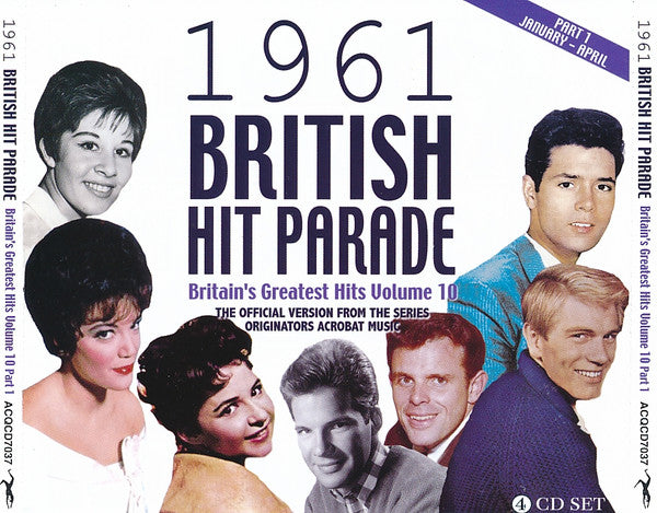 Various : 1961 British Hit Parade - Britain's Greatest Hits Volume 10 - Part 1 January - April (4xCDr, Comp)