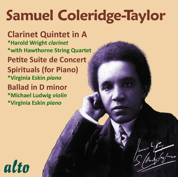 Samuel Coleridge-Taylor - Harold Wright With Hawthorne String Quartet, Virginia Eskin, Michael Ludwig : Clarinet Quintet In A / Petite Suite de Concerto / Spirituals (for Piano) / Ballad In D Minor (CD)