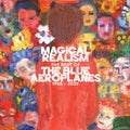 The Blue Aeroplanes : Magical Realism: The Best Of The Blue Aeroplanes 1985-2025 (2xLP, Comp + 7")