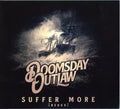 Doomsday Outlaw : Suffer More [Redux] (CD, Album, RM)