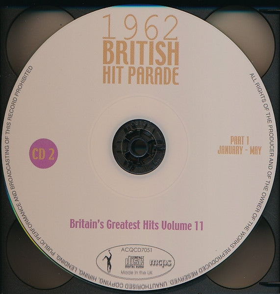 Various : 1962 British Hit Parade - Britain's Greatest Hits Volume 11 - Part 1 January - May (4xCDr, Comp)