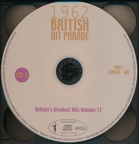 Various : 1962 British Hit Parade - Britain's Greatest Hits Volume 11 - Part 1 January - May (4xCDr, Comp)