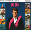 Dion (3) : The Jasmine Ep Collection (CD, Comp)