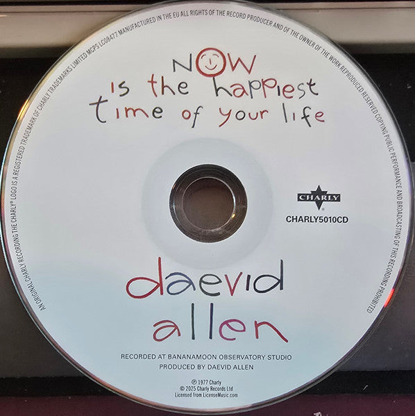 Daevid Allen : Now Is The Happiest Time Of Your Life (CD, Album, RE, RM, Dig)