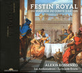 Alexis Kossenko, Les Ambassadeurs (6), La Grande Ecurie Et La Chambre Du Roy : Festin Royal Du Mariage Du Comte D’Artois (Versailles 1773) (2xCD, Album)