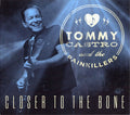 Tommy Castro And The Painkillers : Closer To The Bone (CD)