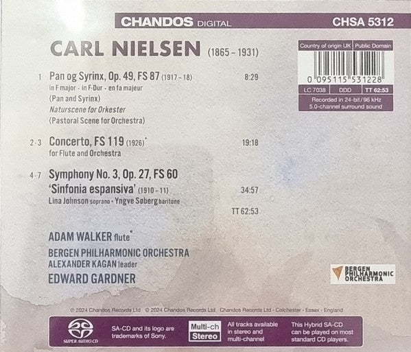 Carl Nielsen, Edward Gardner, Adam Walker (6), Bergen Filharmoniske Orkester, Lina Johnson, Yngve Søberg : Flute Concerto, Symphony No. 3 "Sinfonia Espansiva", Pan And Syrinx (SACD, Hybrid)