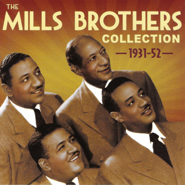 The Mills Brothers : The Mills Brothers Collection 1931-52 (2xCDr, Comp, RM)