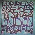 Micachu & The Shapes And London Sinfonietta : Chopped & Screwed (At Kings Place 01-05-10) (CD, Album, Dig)