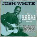 Josh White : The Early Years Collection 1929-36 (2xCDr, Comp)