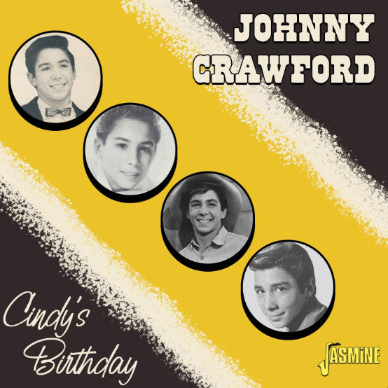 Johnny Crawford : Cindy's Birthday - The Best Of The Early Years (CDr, Comp, Mono)