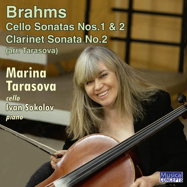 Johannes Brahms - Marina Tarasova, Ivan Sokolov (3) : Cello Sonatas Nos.1 & 2 / Clarinet Sonata No.2 (CD, Album)