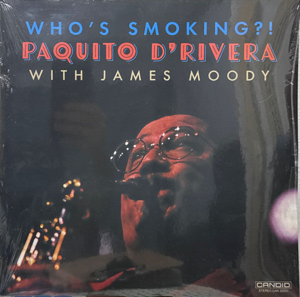 Paquito D'Rivera With  James Moody : "Who's Smoking?!" (2xLP, Album)