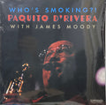 Paquito D'Rivera With  James Moody : "Who's Smoking?!" (2xLP, Album)