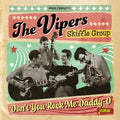 The Vipers Skiffle Group : Don’t You Rock Me Daddy-O (CD, Comp, Mono)